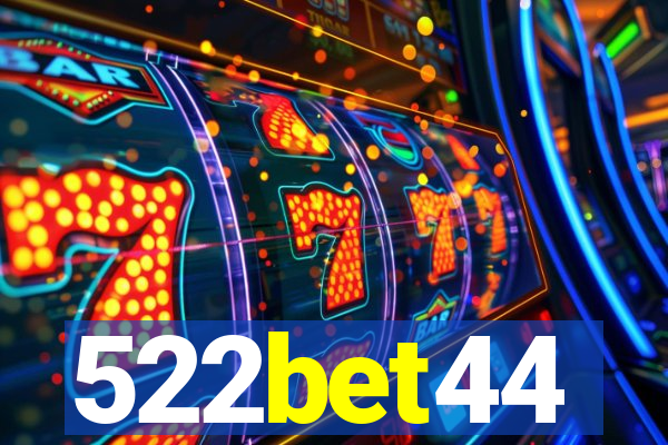 522bet44