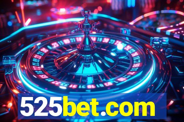 525bet.com