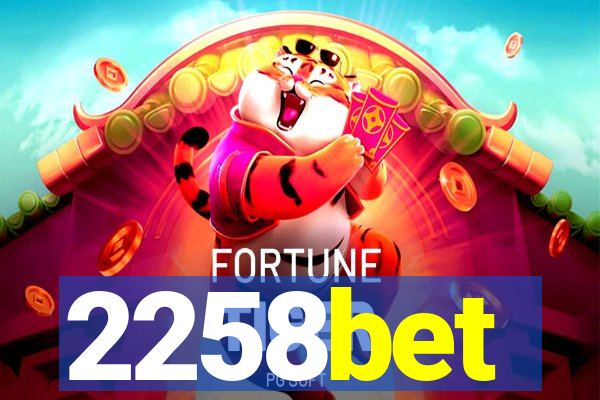 2258bet