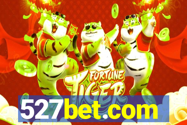 527bet.com