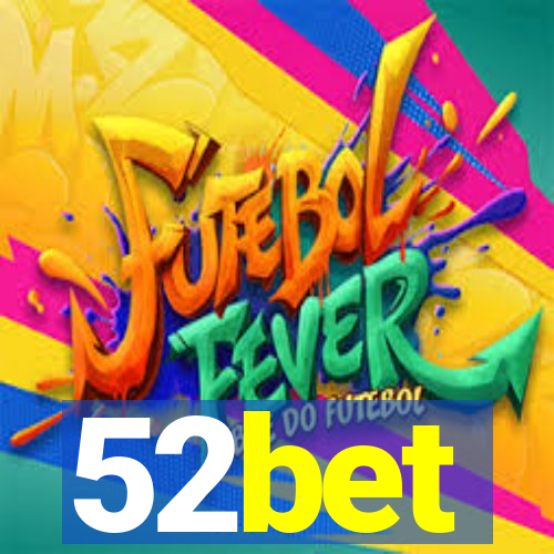 52bet