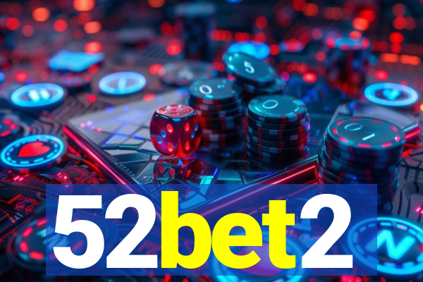 52bet2