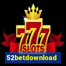 52betdownload