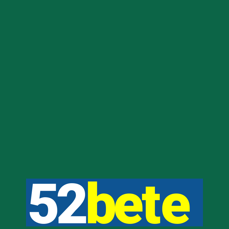 52bete