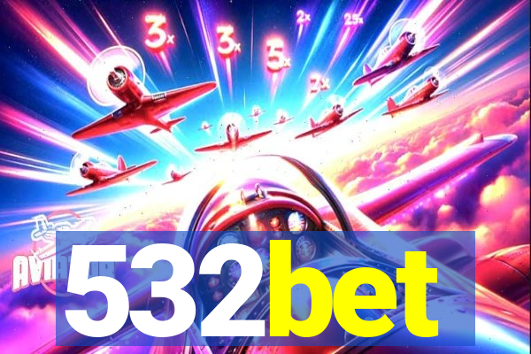 532bet