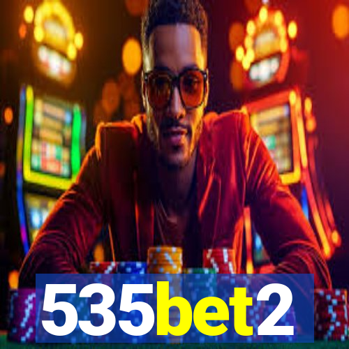 535bet2