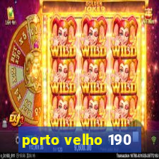 porto velho 190