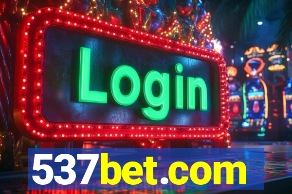 537bet.com