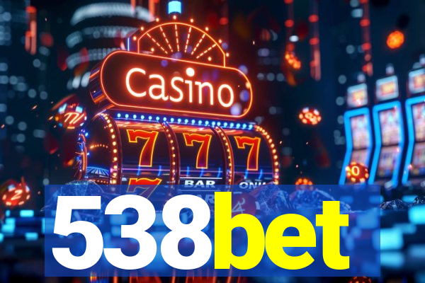 538bet