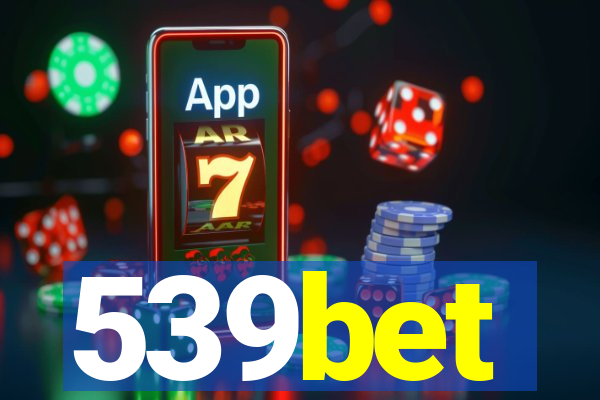 539bet