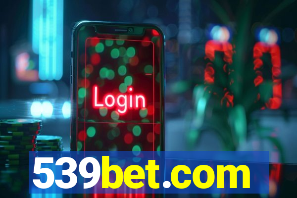 539bet.com