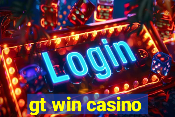 gt win casino