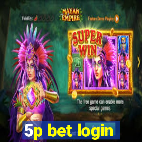 5p bet login