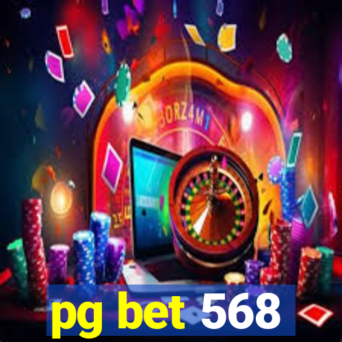 pg bet 568