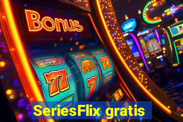 SeriesFlix gratis