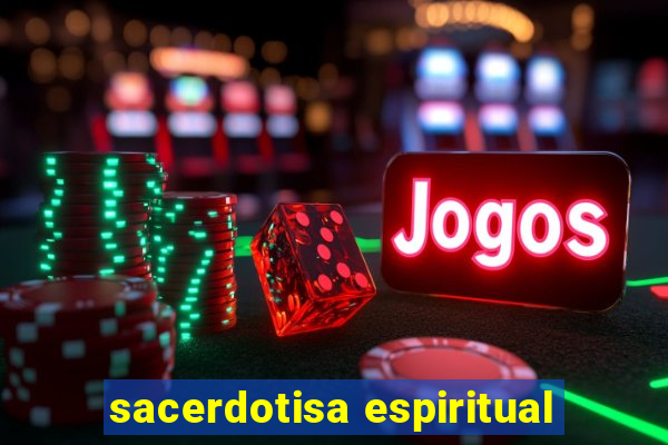 sacerdotisa espiritual