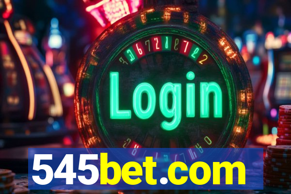 545bet.com