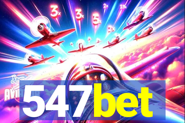 547bet