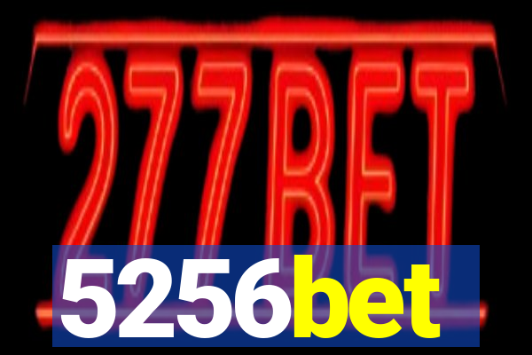 5256bet