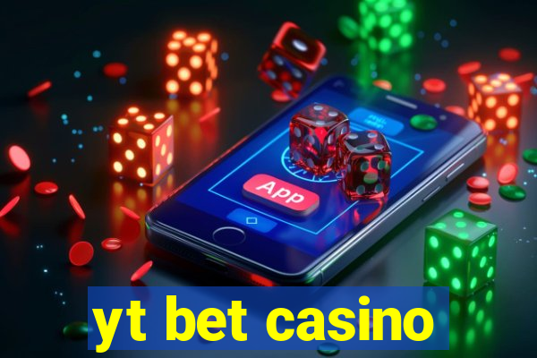 yt bet casino