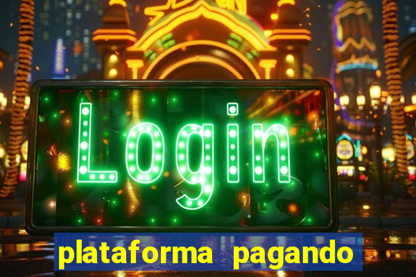 plataforma pagando no cadastro slots