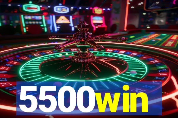 5500win