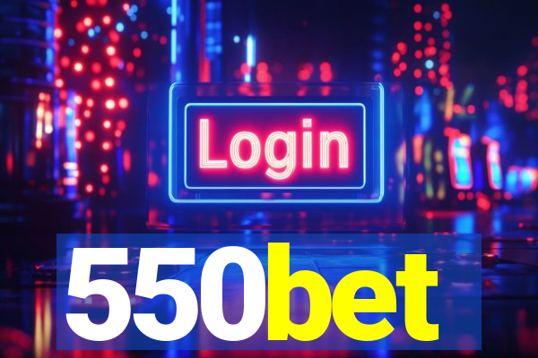 550bet