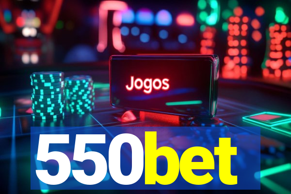 550bet