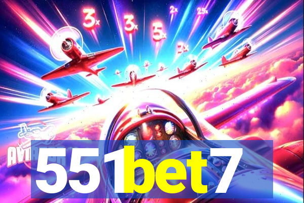 551bet7