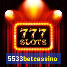 5533betcassino