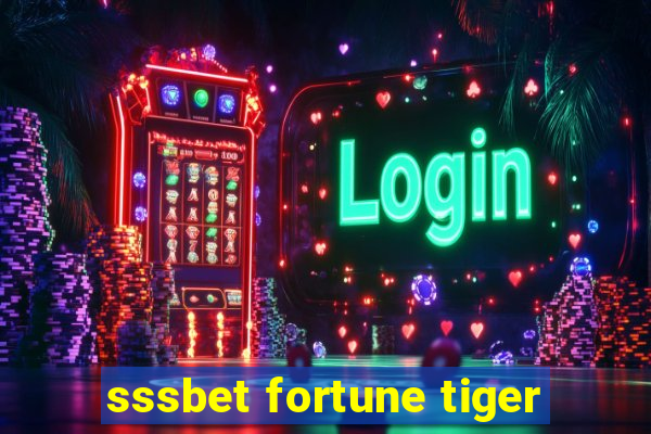 sssbet fortune tiger