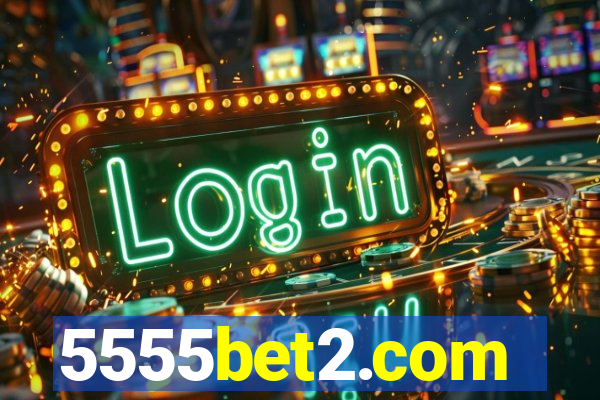 5555bet2.com