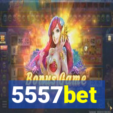 5557bet