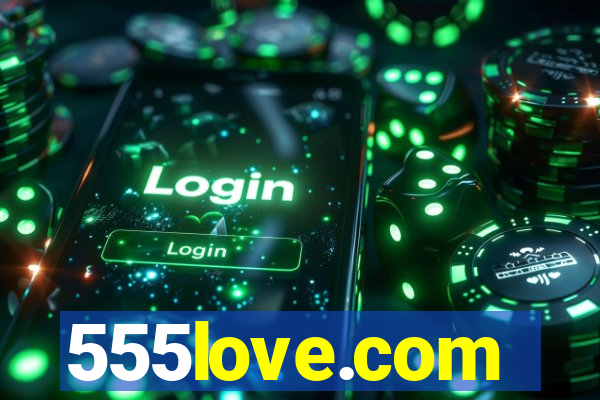 555love.com