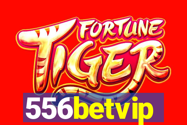 556betvip