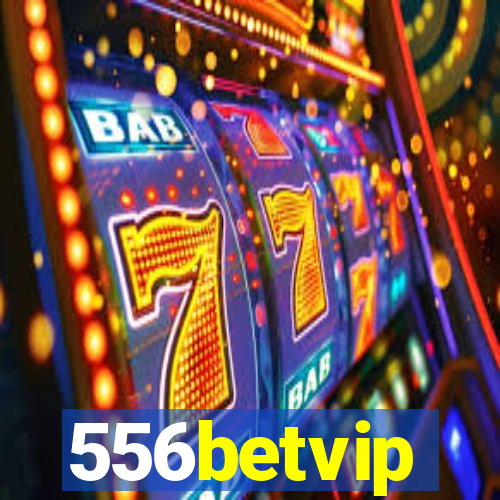 556betvip