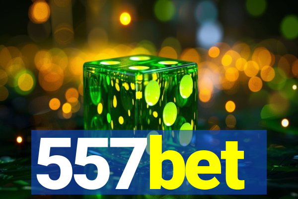 557bet