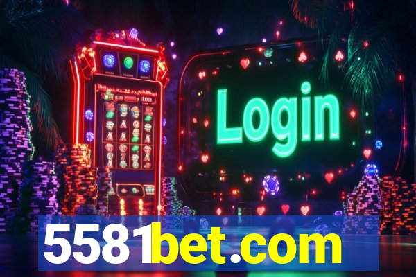 5581bet.com