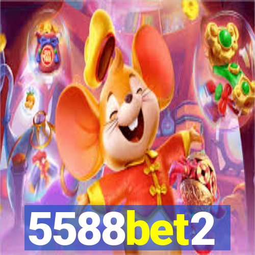 5588bet2