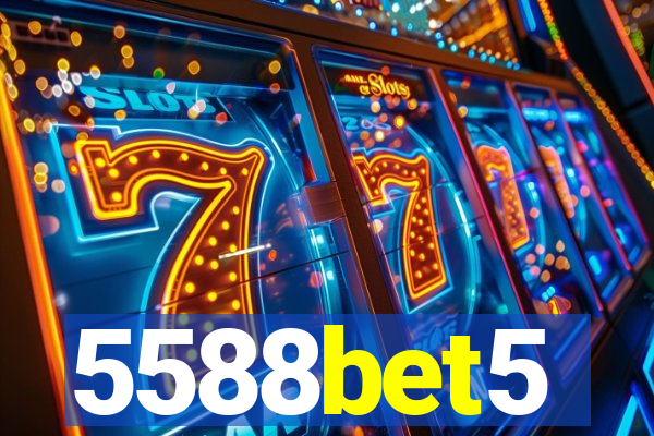 5588bet5