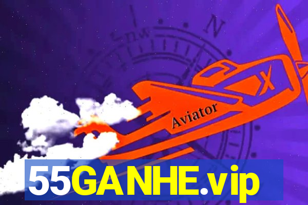 55GANHE.vip