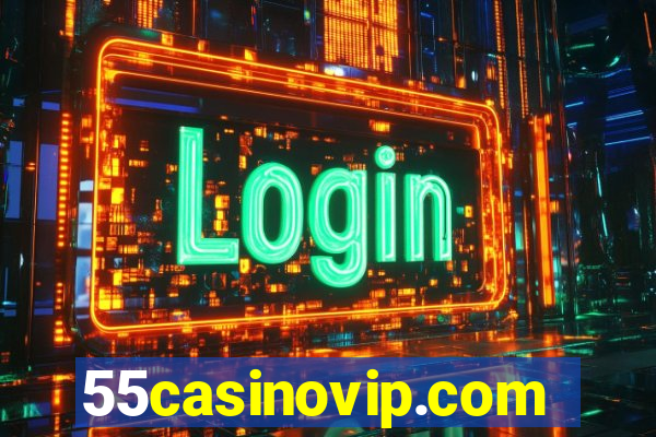 55casinovip.com