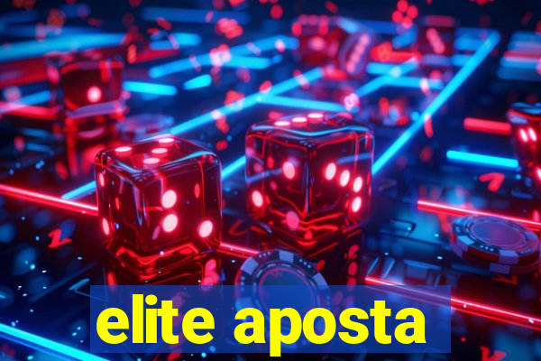 elite aposta