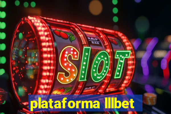 plataforma lllbet