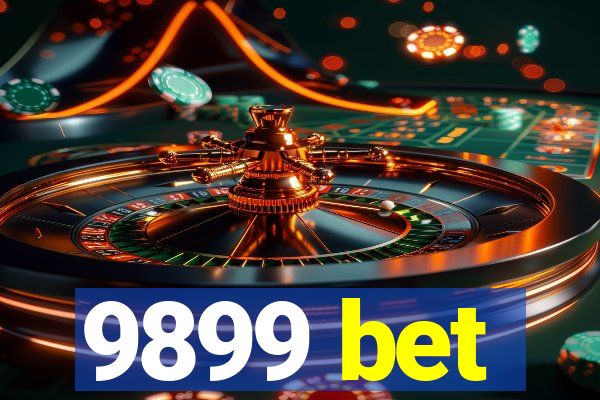 9899 bet