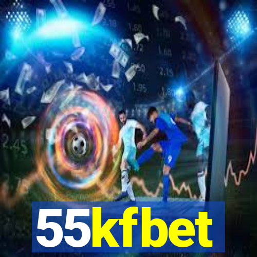 55kfbet