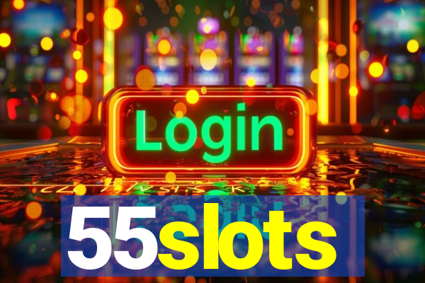 55slots