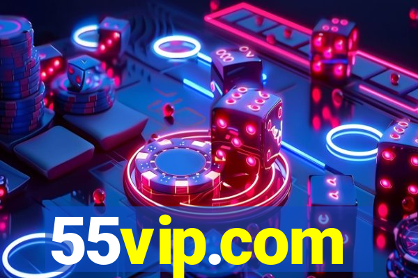 55vip.com