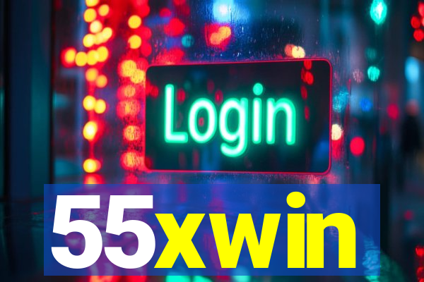 55xwin