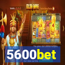 5600bet